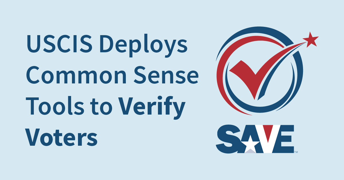 uscis-deploys-common-sense-tools-to-verify-voters